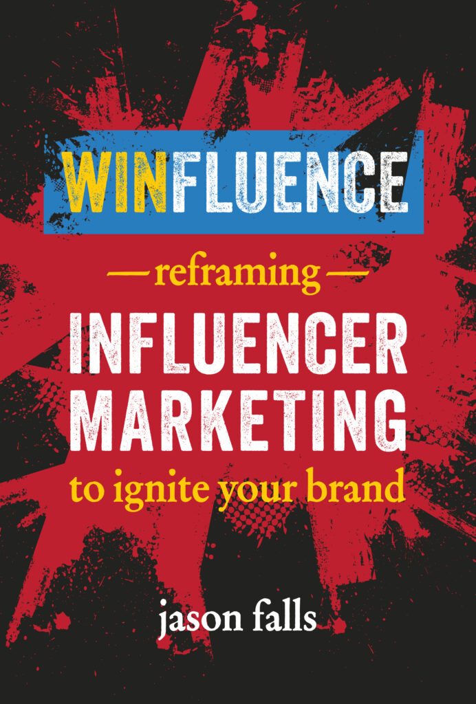 Winfluence - Reframing Influencer Marketing to Ignite Your Brand