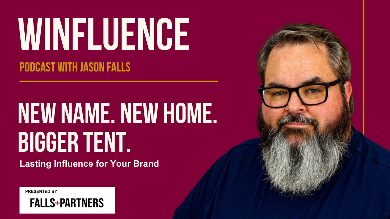 Winfluence Has a New Name, a New Home and a Bigger Tent — with Jason Falls