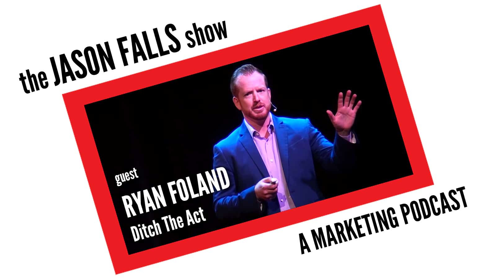 Ryan Foland Ditch The Act