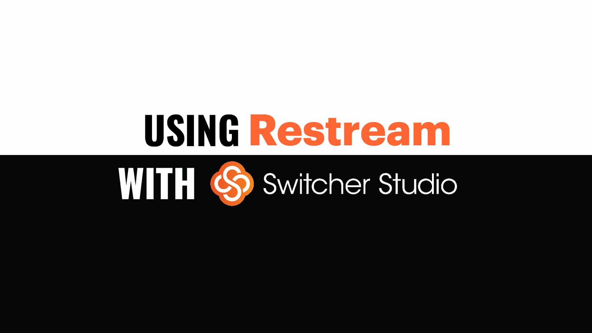 Using Restream Graphic