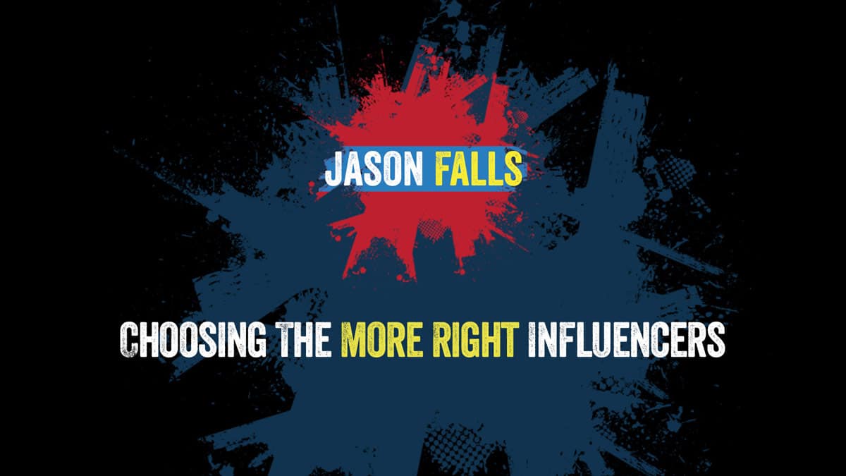 Finding More Right Influencers